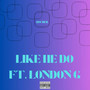 Like He Do (Explicit)