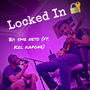 Locked In (feat. Kel Kapone) [Explicit]