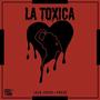 La Toxica (feat. Pur2x) [Explicit]