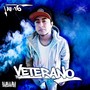 Veterano (Explicit)