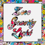 Zero Gravity Light (Explicit)