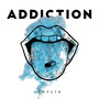 Addiction