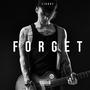 Forget (Forget) [Explicit]