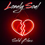 Lonely Soul (Explicit)