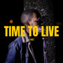 Time To Live (Outro)