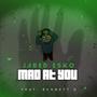 MAD AT YOU (feat. Bennett Q) [Explicit]