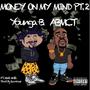 Money On My Mind 2 (feat. ABM CT & Marti Mcfli) [Explicit]