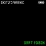 DRIFT POISON (Explicit)