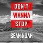 Don't Wanna Stop (Radio Edit)