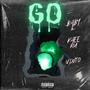 GO (feat. Baby K 64k, Kaee RU & Vinto) [Explicit]