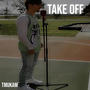 Take Off (Explicit)