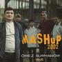 Mashup 2002 (feat. Öwez Suwhanow)