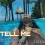 Tell me (Explicit)