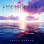 Unwind in Peace