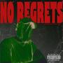 No Regrets (Explicit)