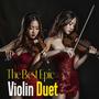 The Best Epic Violin Duet