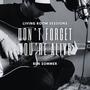 Don't Forget You're Alive (Living Room Sessions) [Explicit]