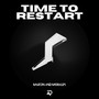 Time to Restart