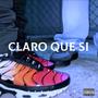 Claro que si (feat. aReDeX)