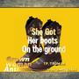 She got her boots on the ground