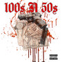 100s N 50s (Explicit)