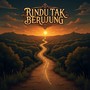 Rindu Tak Berujung
