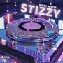 Stizzy (Explicit)