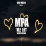 Mpa Vle Lot (feat. Wishi Washa) [Explicit]