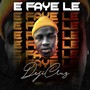 Efaye Le (Explicit)