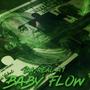 Baby Flow (Explicit)