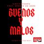 Buenos Y Malos (feat. Efecto De Ases & Fatboy On The Beat) [Explicit]