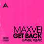 Get Back (Gavril Remix)