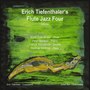 Erich Tiefenthalers Flute Jazz Four - Infinite