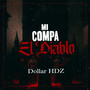 Mi Compa el Diablo (Explicit)