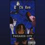 Tweaker City (Explicit)