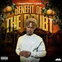 Benefit Of The Doubt (Explicit)