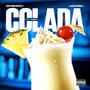 Colada (feat. LaRussell) [Explicit]