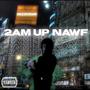 2am Up North (Explicit)