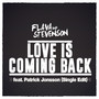 Love Is Coming Back (Single Edit)