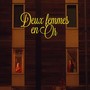 Deux Femmes en Or (Original Music from the Motion Picture 