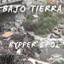 Bajo Tierra (Explicit)