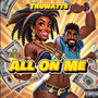 All On Me (Explicit)