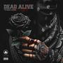 DEAD ALIVE (feat. IV Conerly & RIZIN)