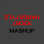 X2ON7 Hardstyle Mashup合集