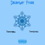 December Froze (Explicit)