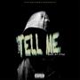 Tell Me (Explicit)