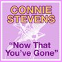 Now That You've Gone (Single)