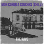 Mon coeur a Couches (chill)