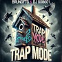 Trap Mode (Explicit)