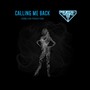 Calling Me Back (Explicit)